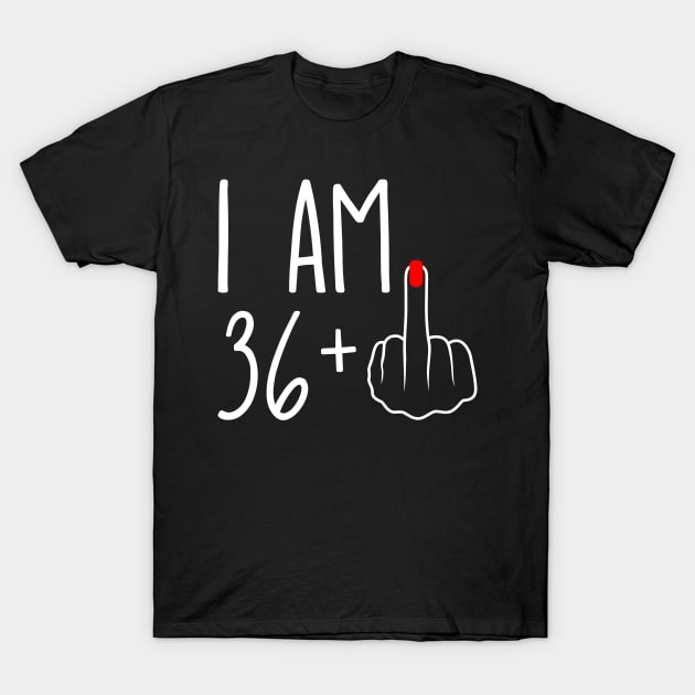 Vintage 37th Birthday I Am 36 Plus 1 Middle Finger T-Shirt by ErikBowmanDesigns